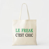 Le Freak Cest Chic