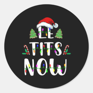 Le Now Christmas Let It Snow Ugly Fun Party Classic Round Sticker