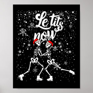 Le Now Halloween Skeleton Christmas Xmas Adults Hu Poster