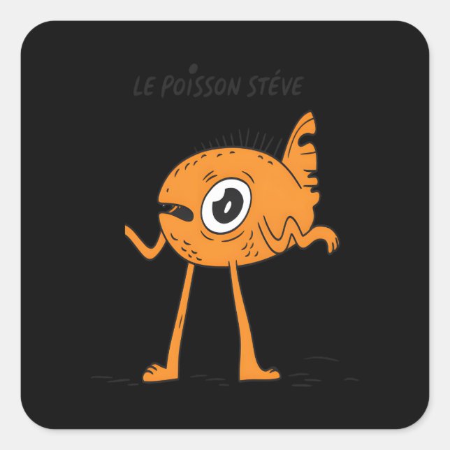 Le Poisson Steve Cute & Funny Square Sticker (Front)