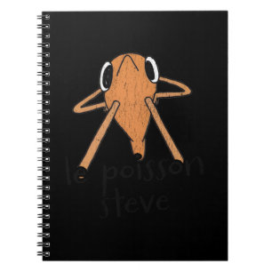Le Poisson Steve Cute Meme Notebook