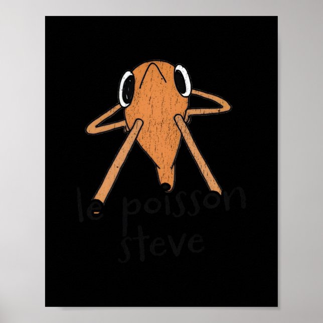 Le Poisson Steve Cute Meme Poster (Front)
