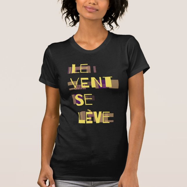 Le Vent Se Leve, French T-Shirt (Front)