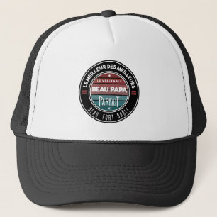Le véritable beau papa parfait trucker hat