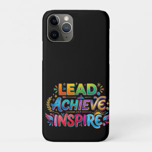 Lead, Achieve, Inspire. – Motivational Leadership iPhone 11 Pro Case