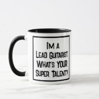 Lead Guitarist Super Talent. Two Tone Coffee Mug