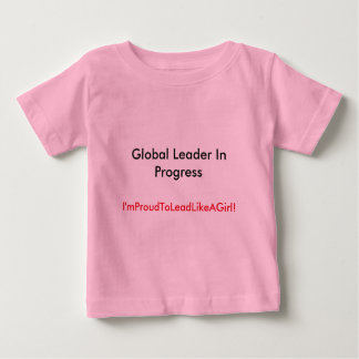 Lead in pink! baby T-Shirt