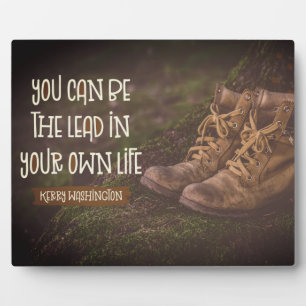 Lead In Your Own Life Plaque