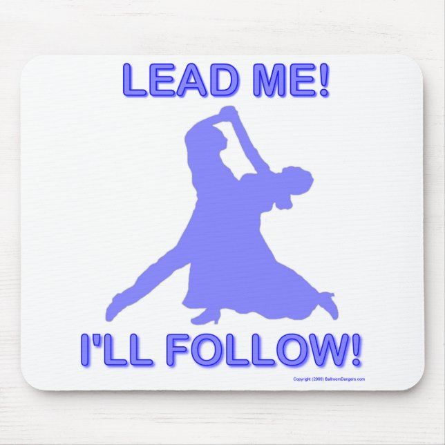 Lead Me - I'll Follow Mouse Pad (Front)