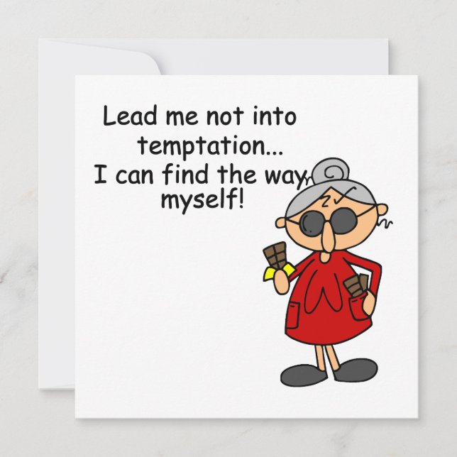 Lead Me Not Into Temptation Humour (Front)