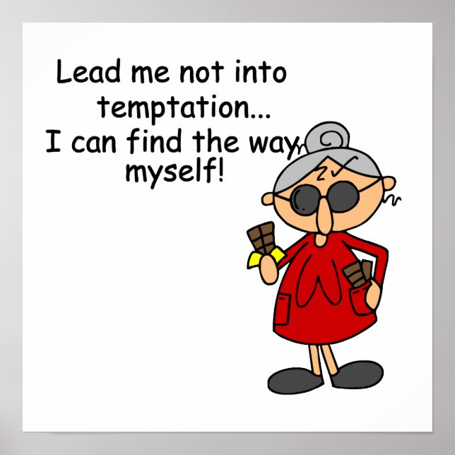 Lead Me Not Into Temptation Humour Poster (Front)