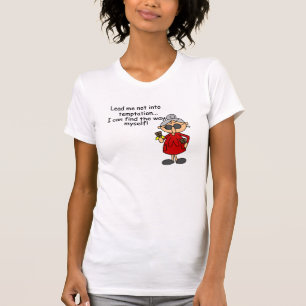 Lead Me Not Into Temptation Humour T-Shirt