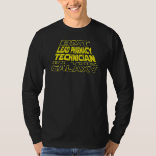 Lead Pharmacy Technician Space Backside Design T-Shirt