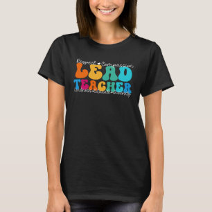 Lead Teacher Appreciation Week Back to School T-Shirt