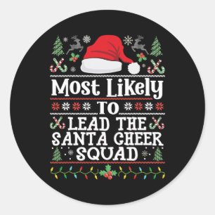 Lead The Santa Cheer Squad - Funny Christmas Cheer Classic Round Sticker