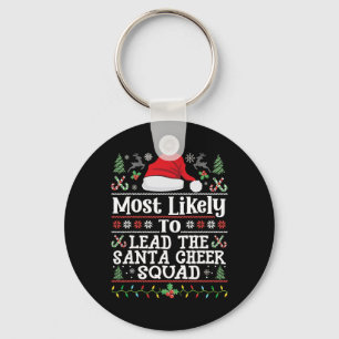 Lead The Santa Cheer Squad - Funny Christmas Cheer Key Ring
