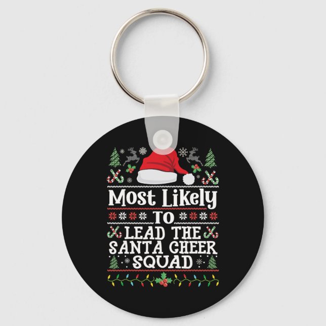 Lead The Santa Cheer Squad - Funny Christmas Cheer Key Ring (Front)