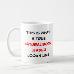 leader, natural born coffee mug