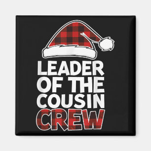 Leader Of The Cousin Crew Christmas Buffalo Red Pl Magnet