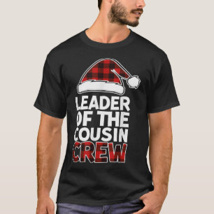 Leader of the Cousin Crew Christmas Buffalo Red Pl T-Shirt
