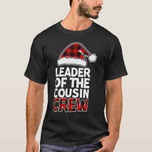 Leader of the Cousin Crew Christmas Buffalo Red Pl T-Shirt
