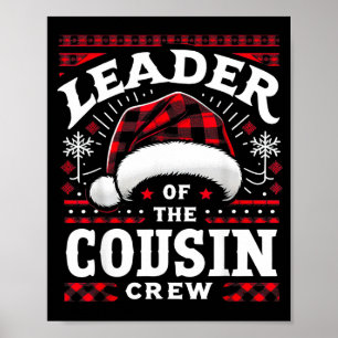 Leader Of The Cousin Crew Christmas Family Matchin Poster