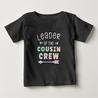 Leader of the cousin crew Kids Family Reunion Matc Baby T-Shirt