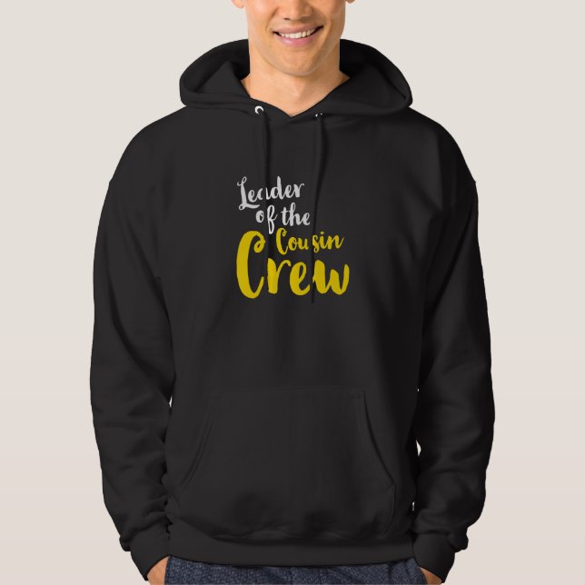 Leader of the cousin crew  Leader Boss Chef Aunt U Hoodie (Front)