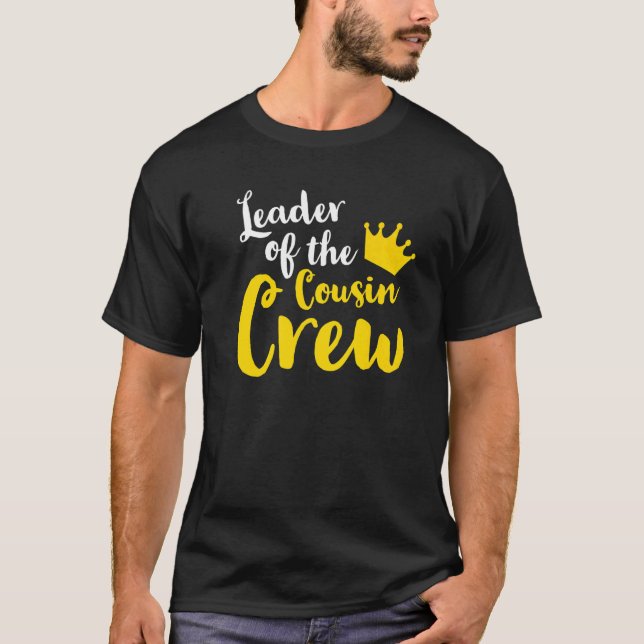 Leader of the cousin crew Leader Boss Chef Aunt Un T-Shirt (Front)