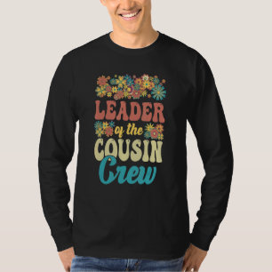 Leader Of The Cousin Crew Retro Sunflower Groovy T-Shirt