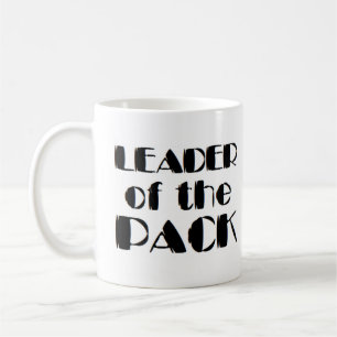 leader of the pack coffee mug