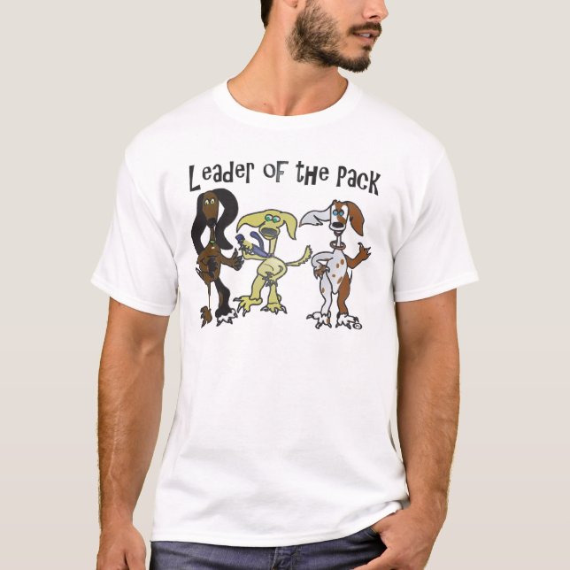 Leader of the Pack T-shirt (Front)