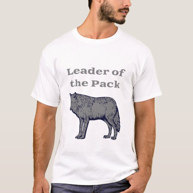 Leader of the Pack Wolf T-Shirt (Front)