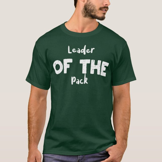 Leader Ofhe Pack Camping T-Shirt (Front)