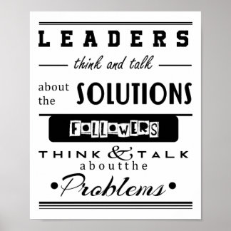 leaders think and talk about the solutions poster
