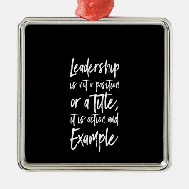 leadership is example metal ornament (Front)