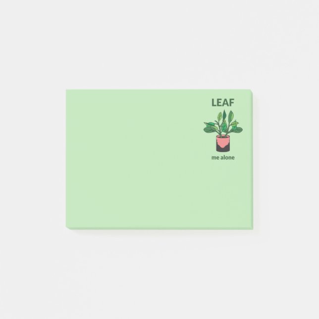 Leaf Me Alone Funny Sarcastic Quote Gardener's Post-it Notes (Front)