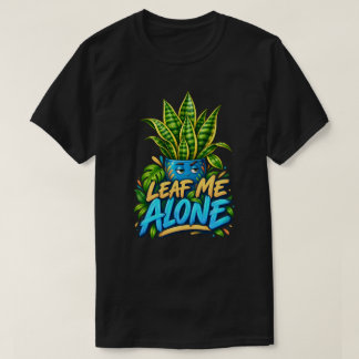 Leaf Me Alone Funny Snake Plant Lover Botanical De T-Shirt