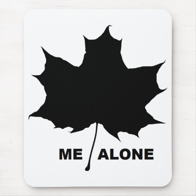 LEAF ME ALONE MOUSE PAD (Front)