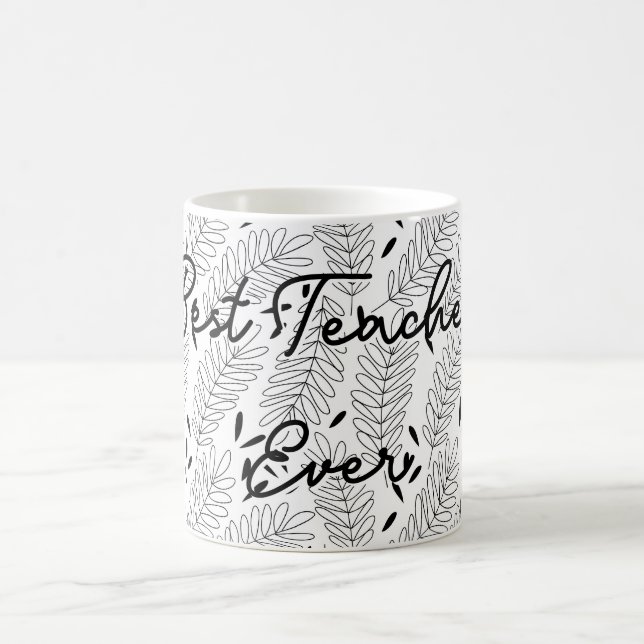 Leaf pattern Best Teacher Ever Coffee Mug (Center)
