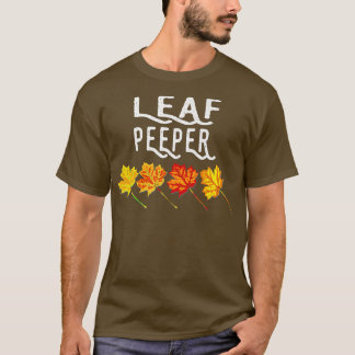 Leaf Peeper Autumn Peeping Fall Foliage 653  T-Shirt