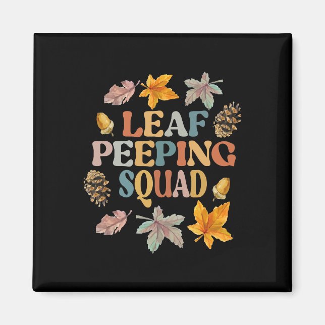 LEAF PEEPER SQUAD Fall Foliage Leaf Peeping Fall S Magnet (Front)