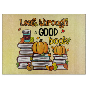 Leaf Through A Good Book Cutting Board