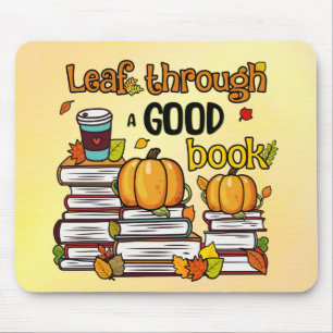 Leaf Through A Good Book Mouse Pad