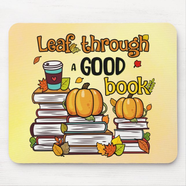 Leaf Through A Good Book Mouse Pad (Front)