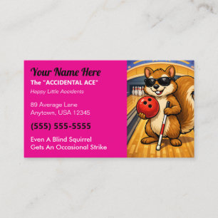 League Bowler “The Accidental Ace” Blind Squirrel Calling Card