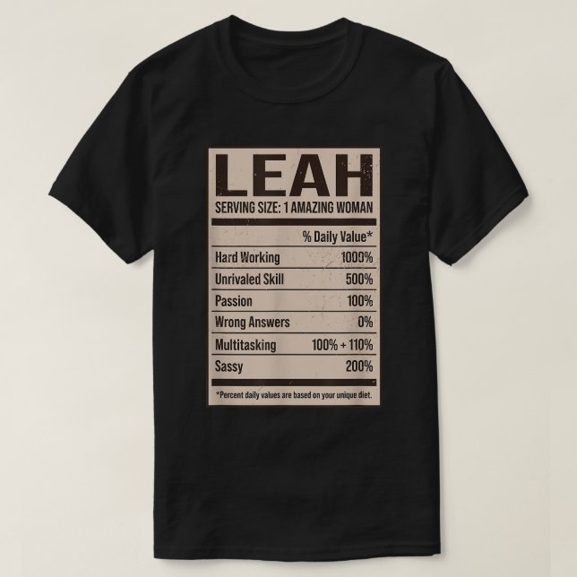 Leah Nutrition Facts Name Nickname Alias Title Fri T-Shirt (Design Front)