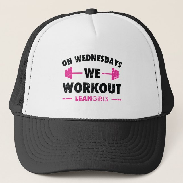 Lean Girls On Wednesdays We Workout Trucker Hat (Front)