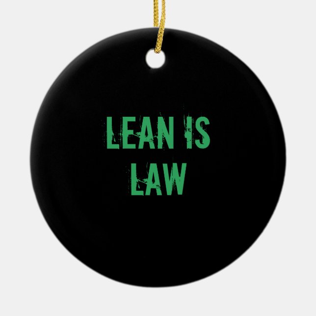 Lean is Law Fitness Personal Trainer Bodybuilding Ceramic Ornament (Front)