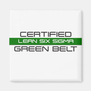 Lean Six Sigma Certified Green Belt Magnet